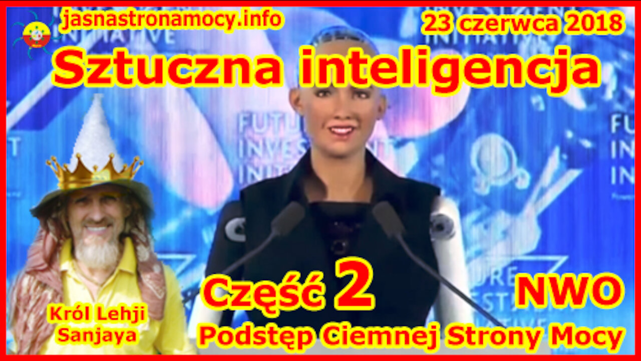 Sztuczna inteligencja - Podstęp Ciemnej Strony Mocy - NWO - część 2