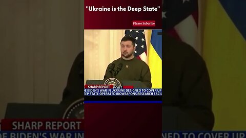 "Ukraine is the Deep State"