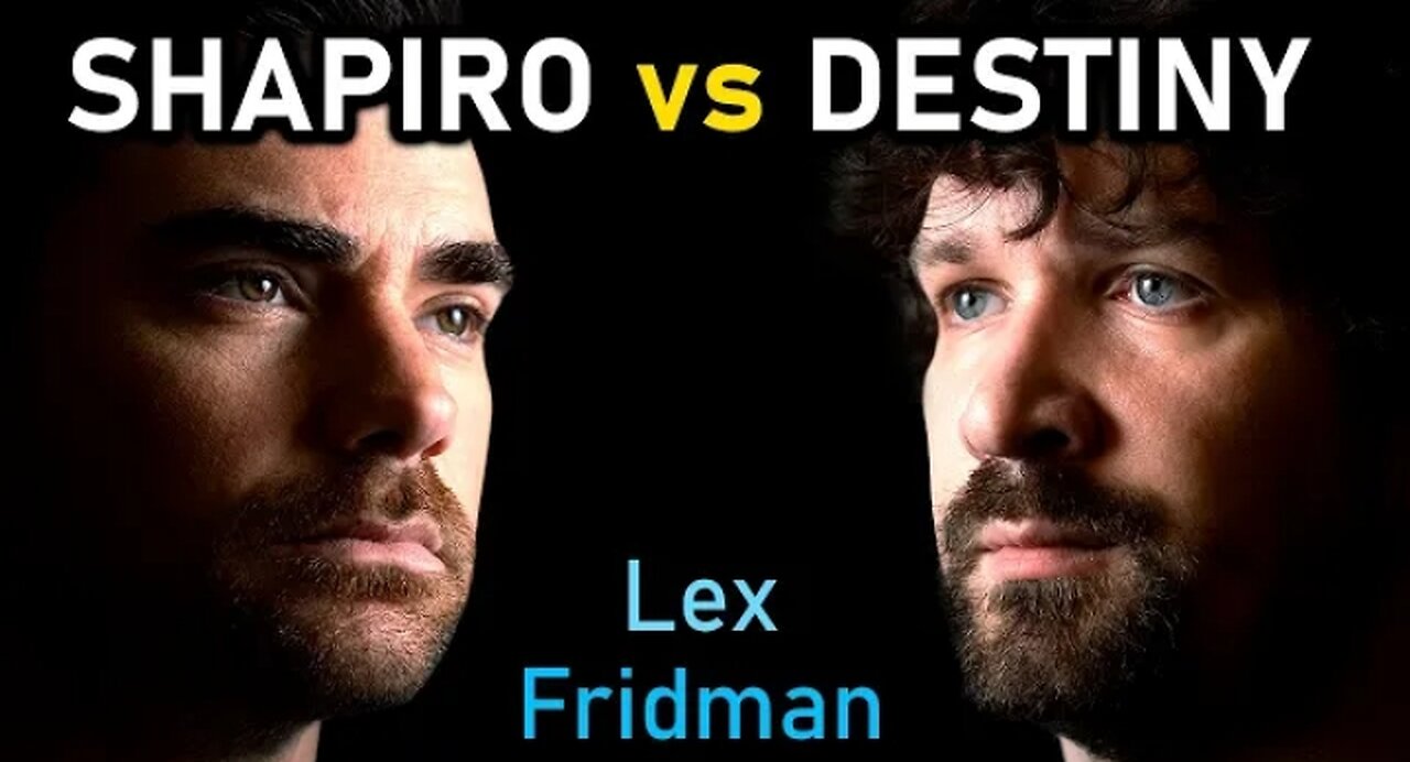 Ben Shapiro vs Destiny Debate: poltics, Jan 6, Israel, Ukraine & Wokeism | Lex Fridman Podcast