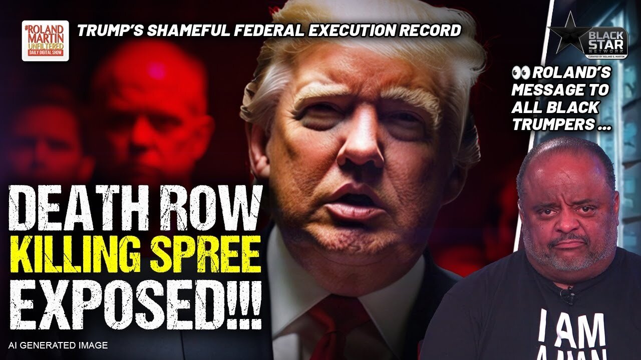 Trump’s Federal Execution Record EXPOSED: Roland CALLS OUT Black Men Supporting #45 & Bashing Harris