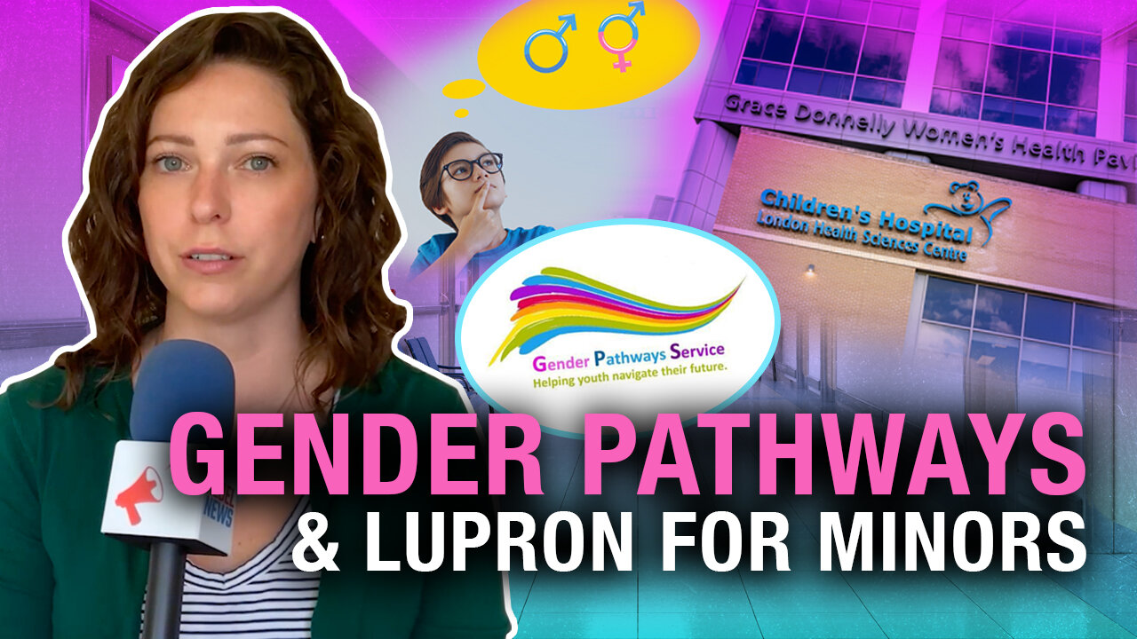 Ontario Children’s Hospital promotes chemical castration drug for gender transitioning minors