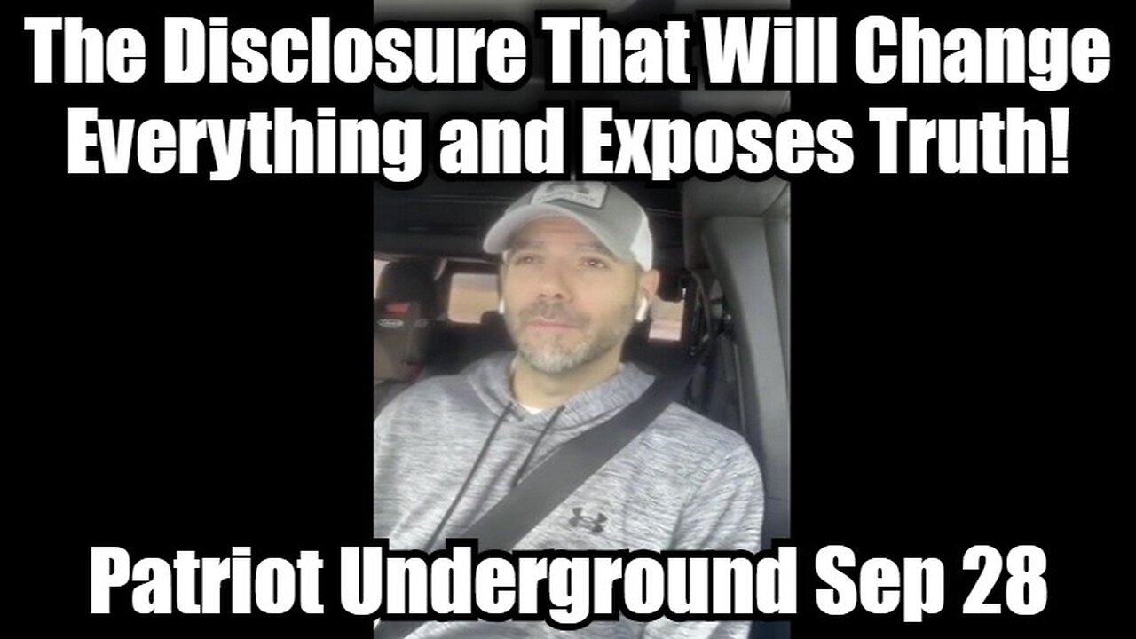 Patriot Underground #374: The Disclosure That Will Change Everything and Exposes Truth!