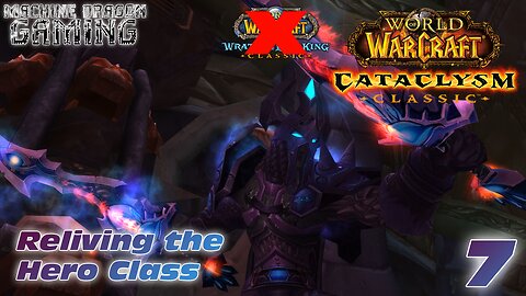 Reliving the Hero Class: Episode 7 - Slaughtering the Fel Orcs