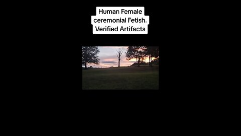 HUMAN FEMALE CEREMONIAL FETISH / VERIFIED ARTIFACTS