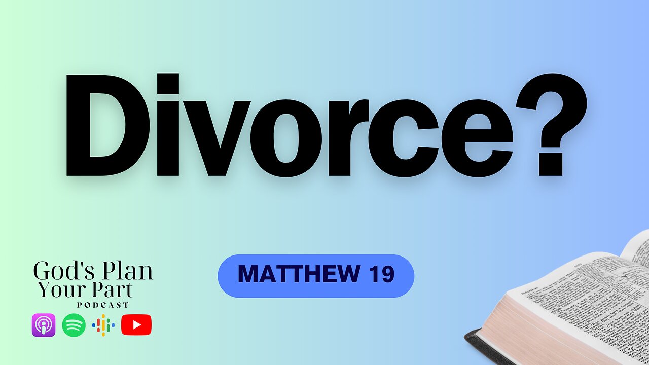 Matthew 19 | Divorce, Marriage, and the Weight of Wealth