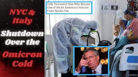 Italy Locks Down the Unvaccinated & NYC Follows Suit | The Omicron Variant is a Big FLOP