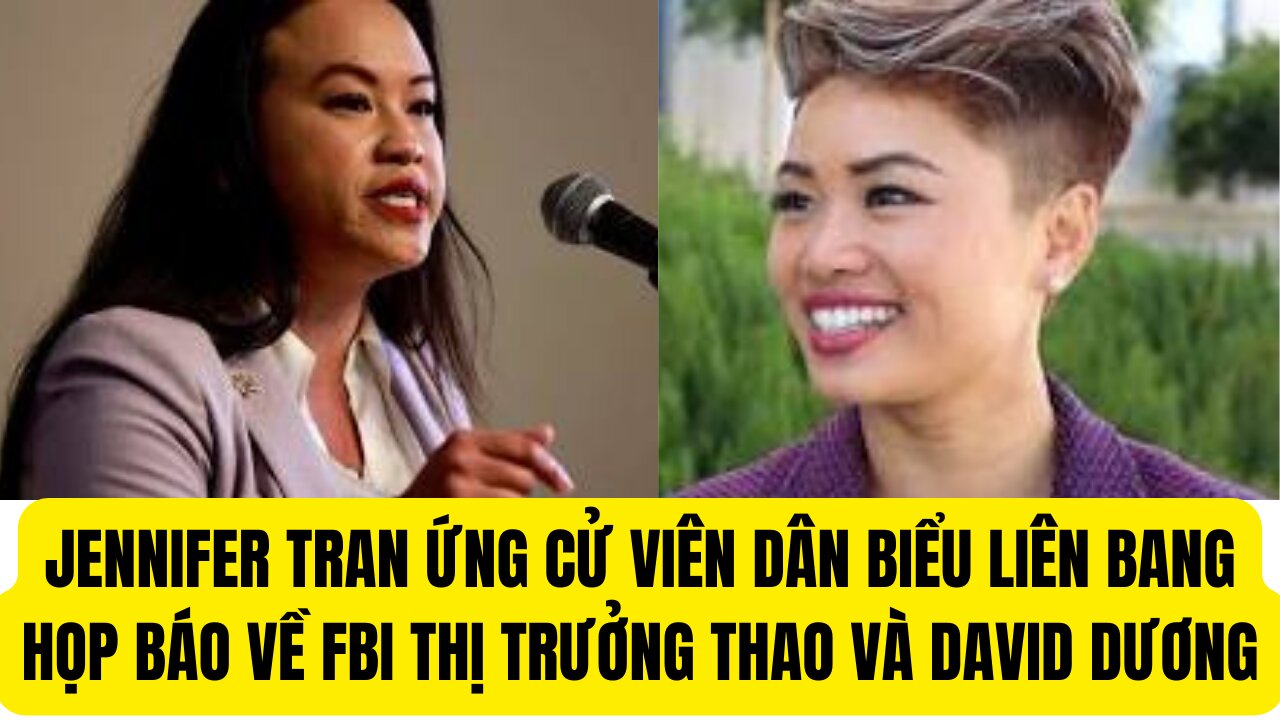 ỨCV Dân Biểu Liên Bang Jennifer Trần Họp Báo Lê Văn Hải Trả Lời Ông Hải Huỳnh ƯCV Madison.