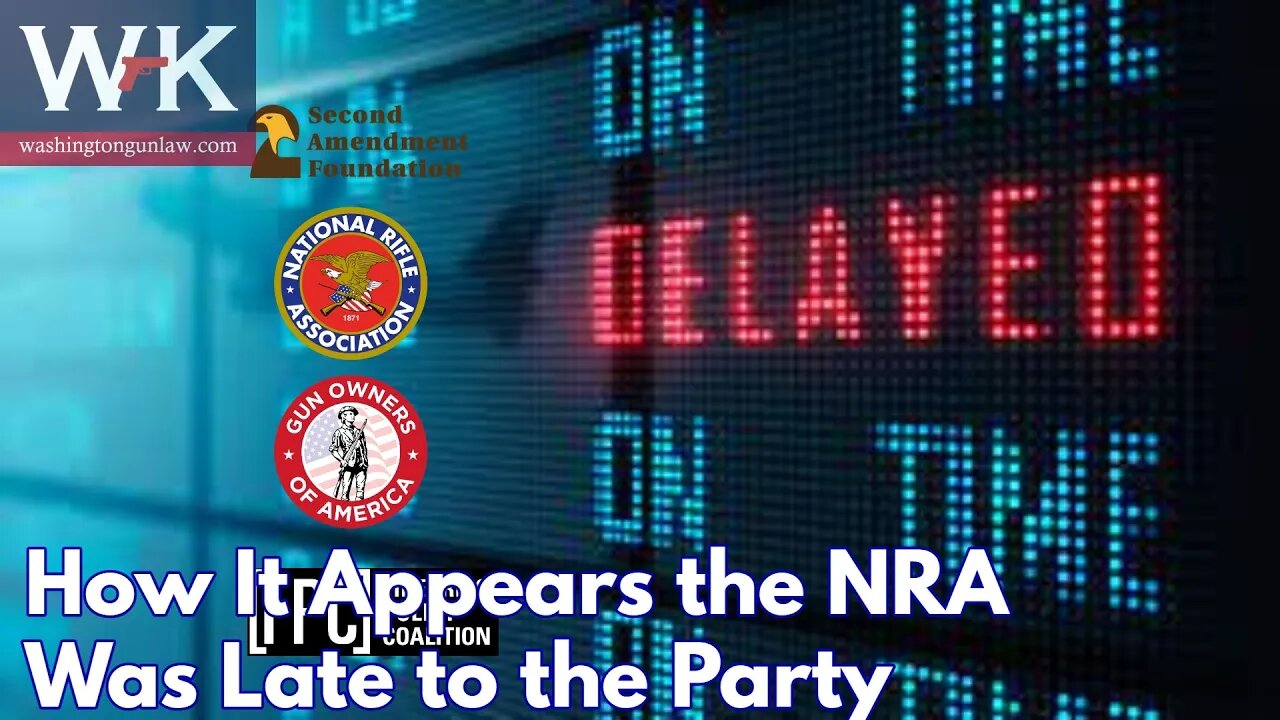 How It Appears the NRA Was Late to the Party