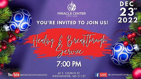 December 23rd, 2022 I Special Healing & Breakthrough Service!