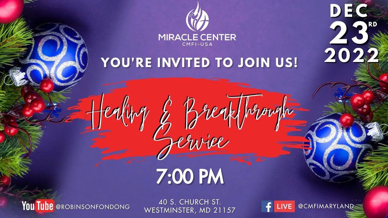 December 23rd, 2022 I Special Healing & Breakthrough Service!