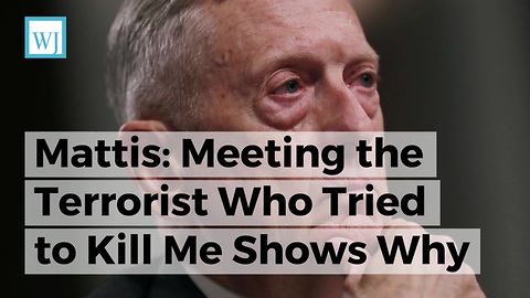 Mattis: Meeting the Terrorist Who Tried to Kill Me Shows Why US is Greatest Country in the World