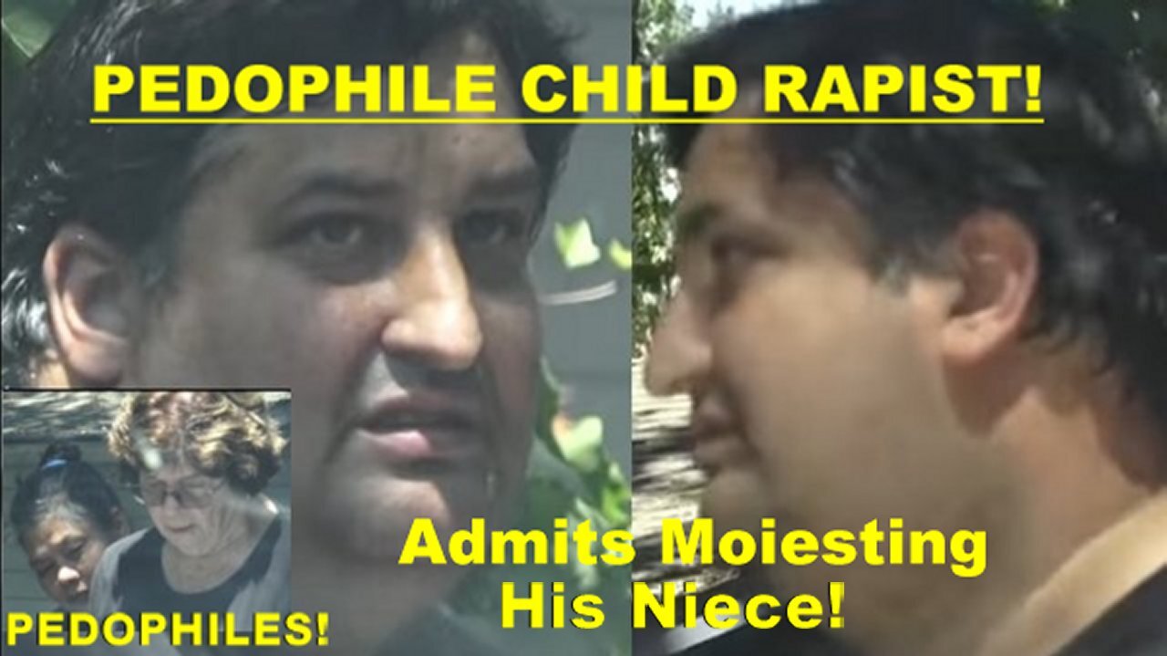 Slck Pedophile's Pedo Family Tries To Shield Him After He Admits Molesting His Niece!