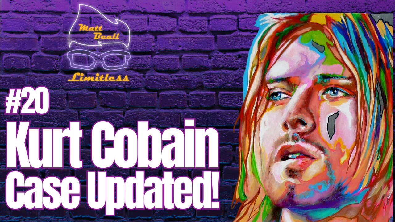 #20 Kurt Cobain Case Updated! Shocking New Testimony from Joe Burns!