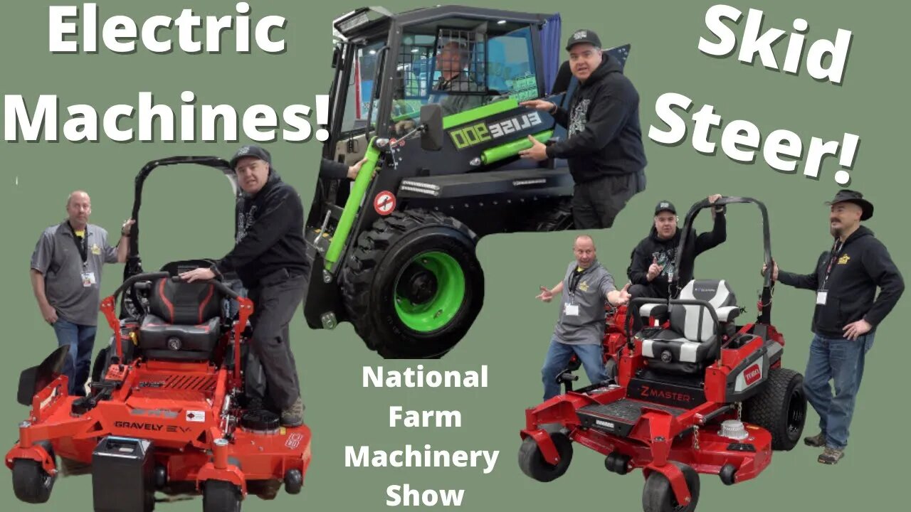 AFFORDABLE ELECTRIC SKID STEER! Battery Zero Turn Mowers…NOT AFFORDABLE!