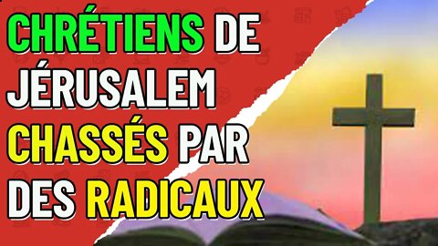 Jérusalem, les chrétiens “chassés” par des groupes radicaux Juif israélien