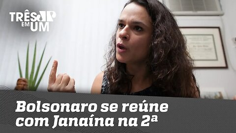 Bolsonaro se reúne com Janaína na 2ª