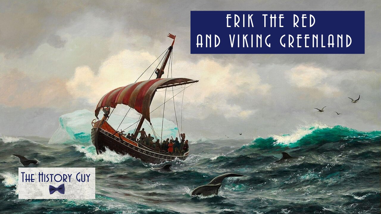 Erik the Red and Viking Greenland