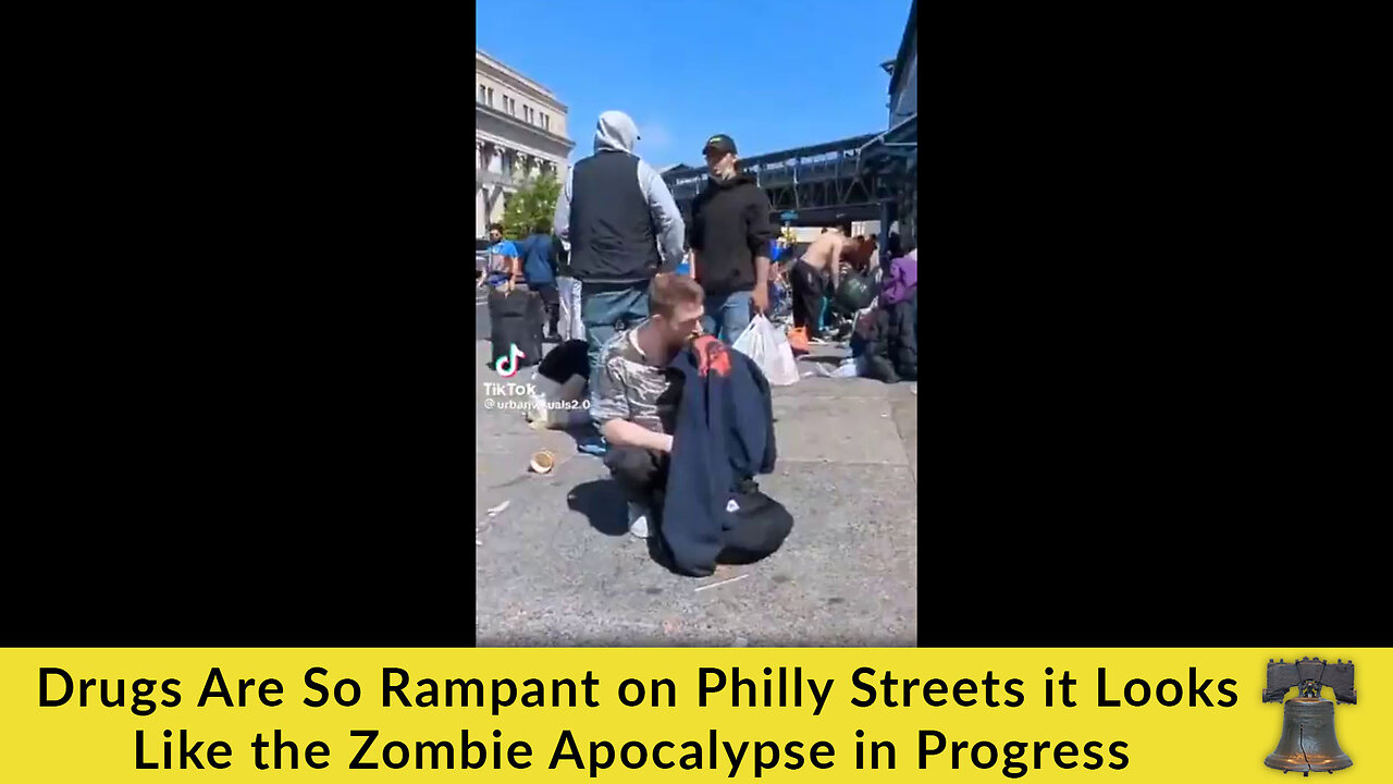 Drugs Are So Rampant on Philly Streets it Looks Like the Zombie Apocalypse in Progress