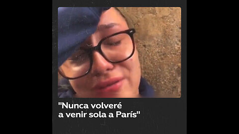 Mujer vive “un horror” al viajar sola a París