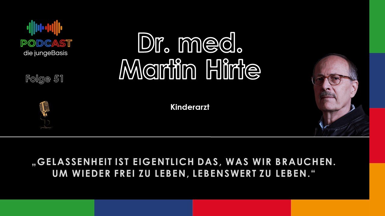 #51 Zum Wohle unserer Kinder - Im Gespräch mit Dr. Martin Hirte