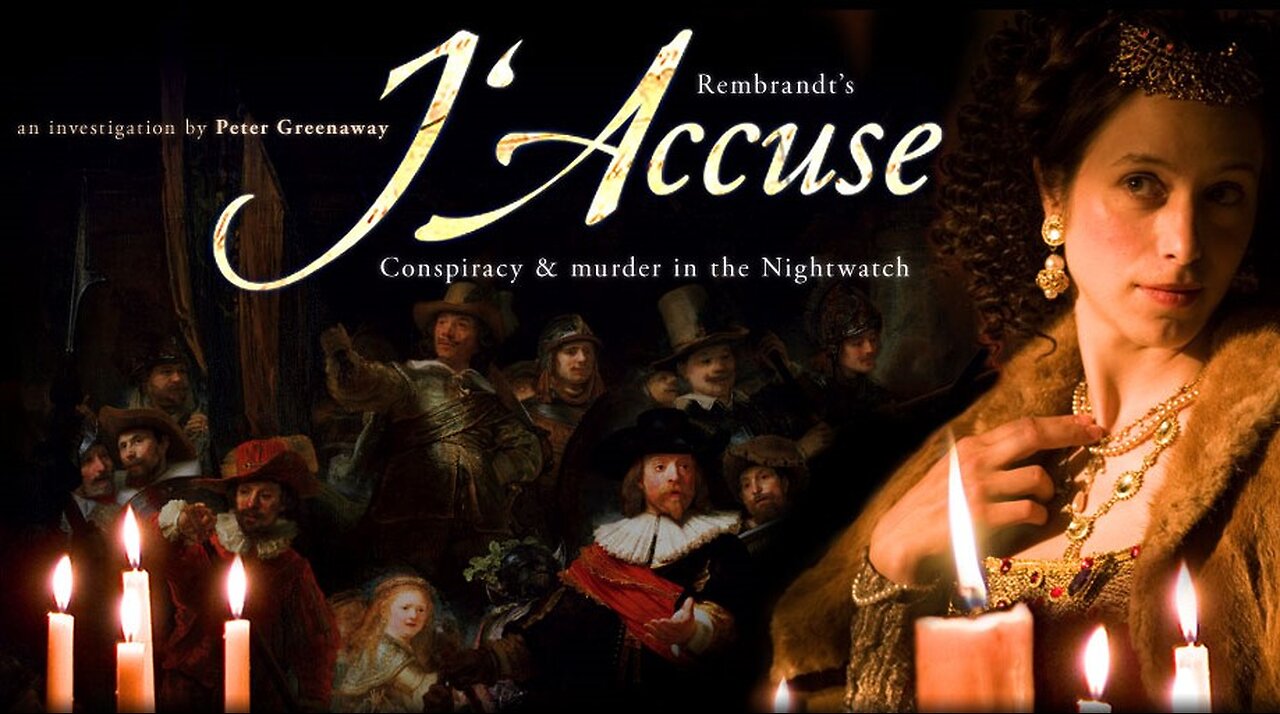 Rembrandt's J'Accuse: Conspiracy & Murder in the Nightwatch