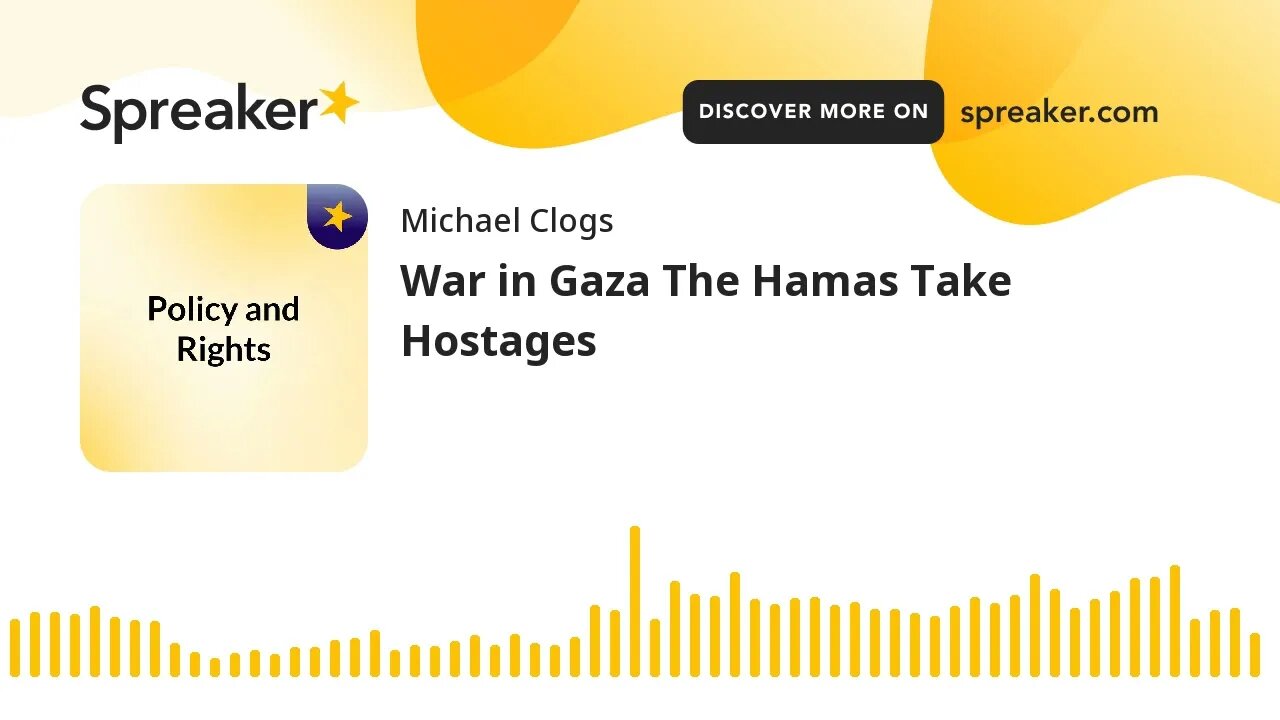 War in Gaza The Hamas Take Hostages