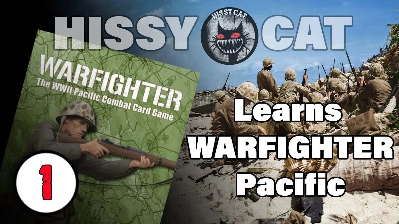 Hissy Learns Warfighter : Episode 001