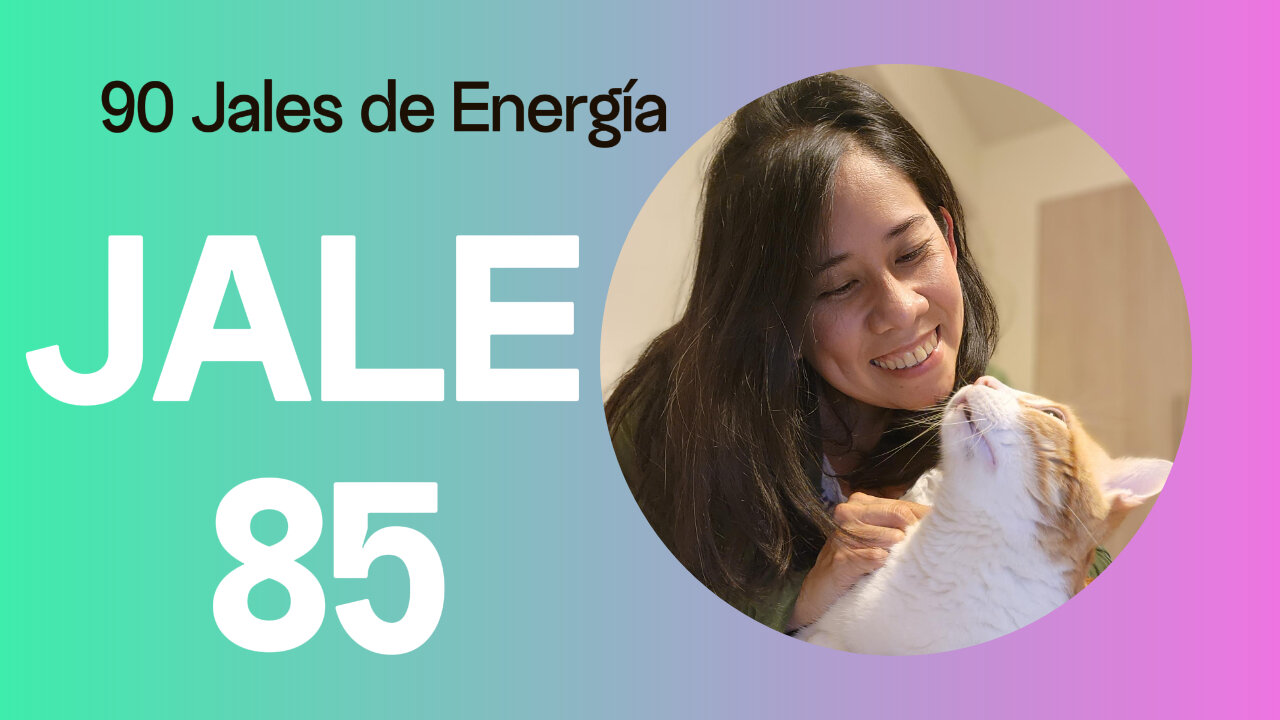 Jale de Energia #85