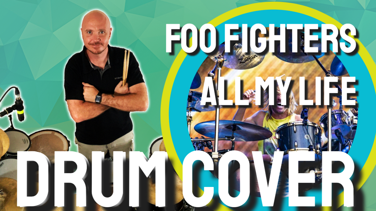 Foo Fighters - All My Life Drum Cover