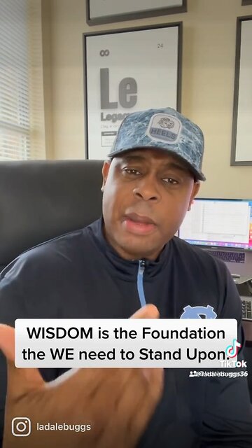 WISDOM is the Foundation that we need to Stand Upon. #TheBag💰