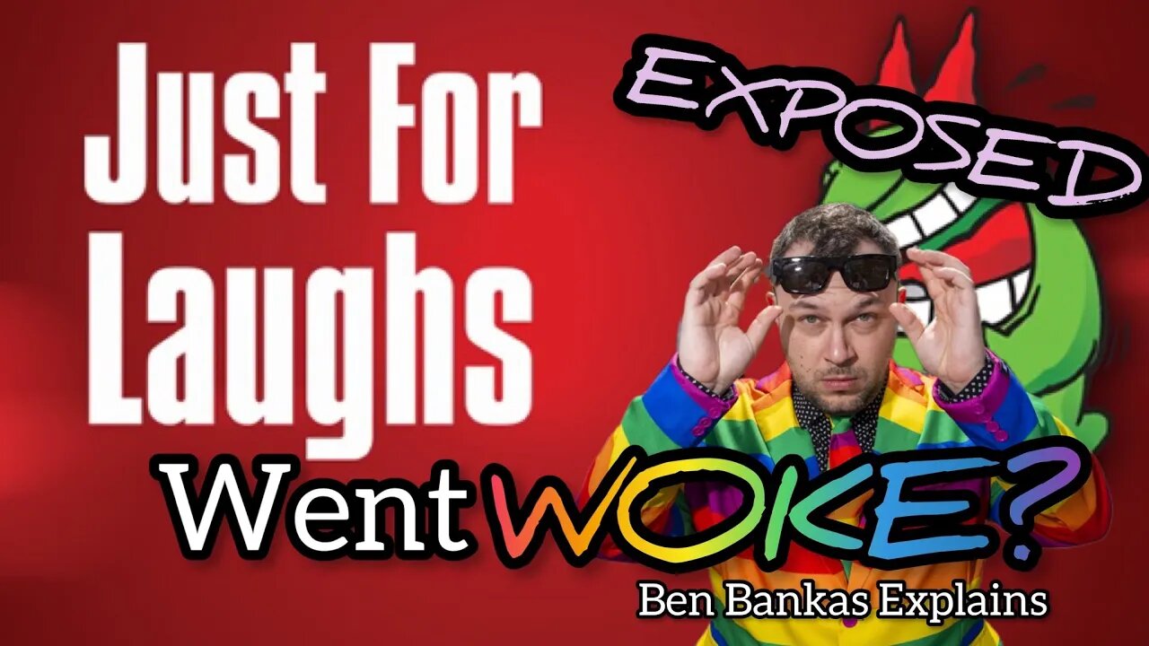 Canada's Just For Laughs Comedy Festival EXPOSED as WOKE Propaganda! Ben Bankas with Chrissie Mayr