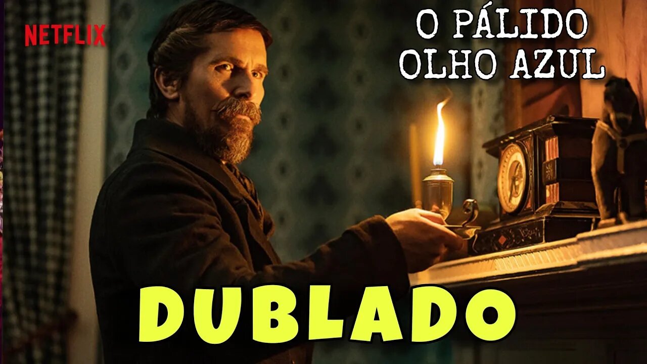 O Pálido Olho Azul - Dublado