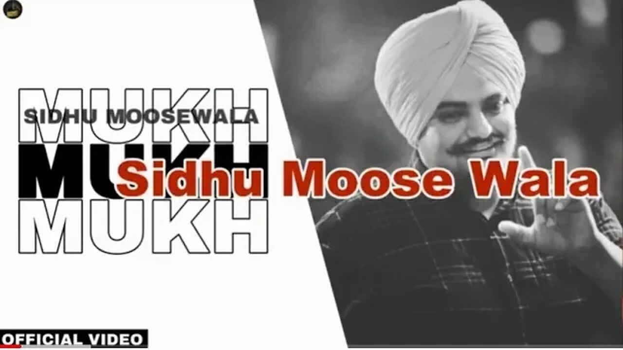 Mukh। sidhu moosewala। मुख। सिद्ध मूसेवाला। ਮੁੱਖ ਸਿੱਧੂ ਮੂਸੇਵਾਲਾ। new Punjabi songs 2023