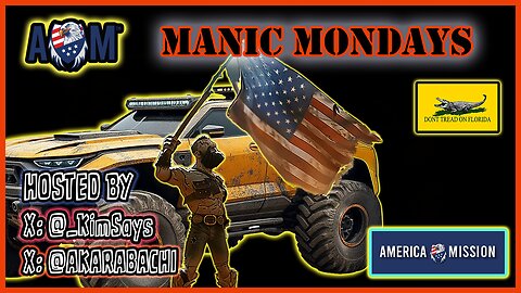 It's an America Mission Manic Monday! Pulling a Full Court Press! LFG