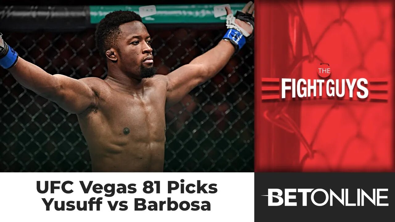 UFC Vegas 81 Picks: Yusuff vs Barbosa | The Fight Guys Mystic Zach & 'Suga' Rashad Evans