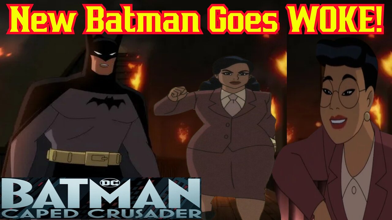 Amazon Batman Goes Full WOKE! "Batman: Caped Crusader" DESTROYS Beloved Characters In New Series