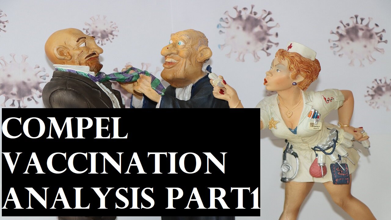 Valuetainment-Daniel Barnett: Compel Vaccination Analysis-Part 1