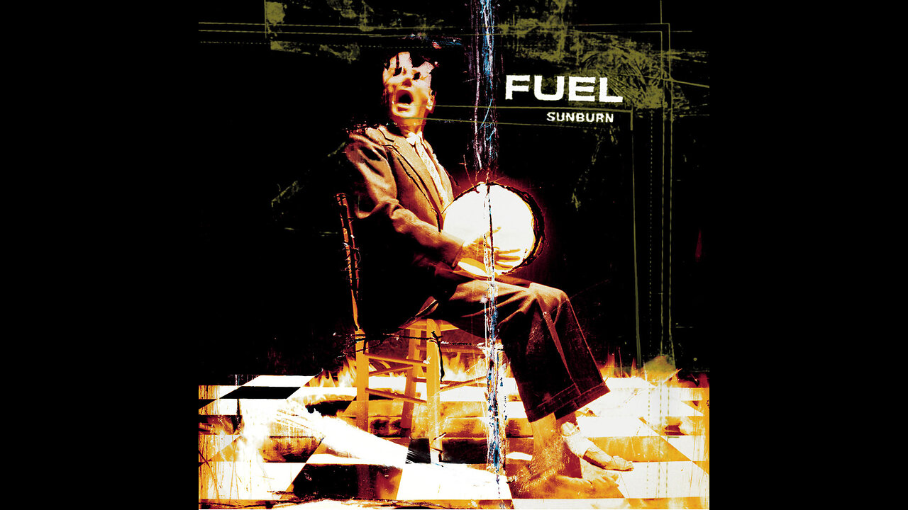 Fuel - Sunburn