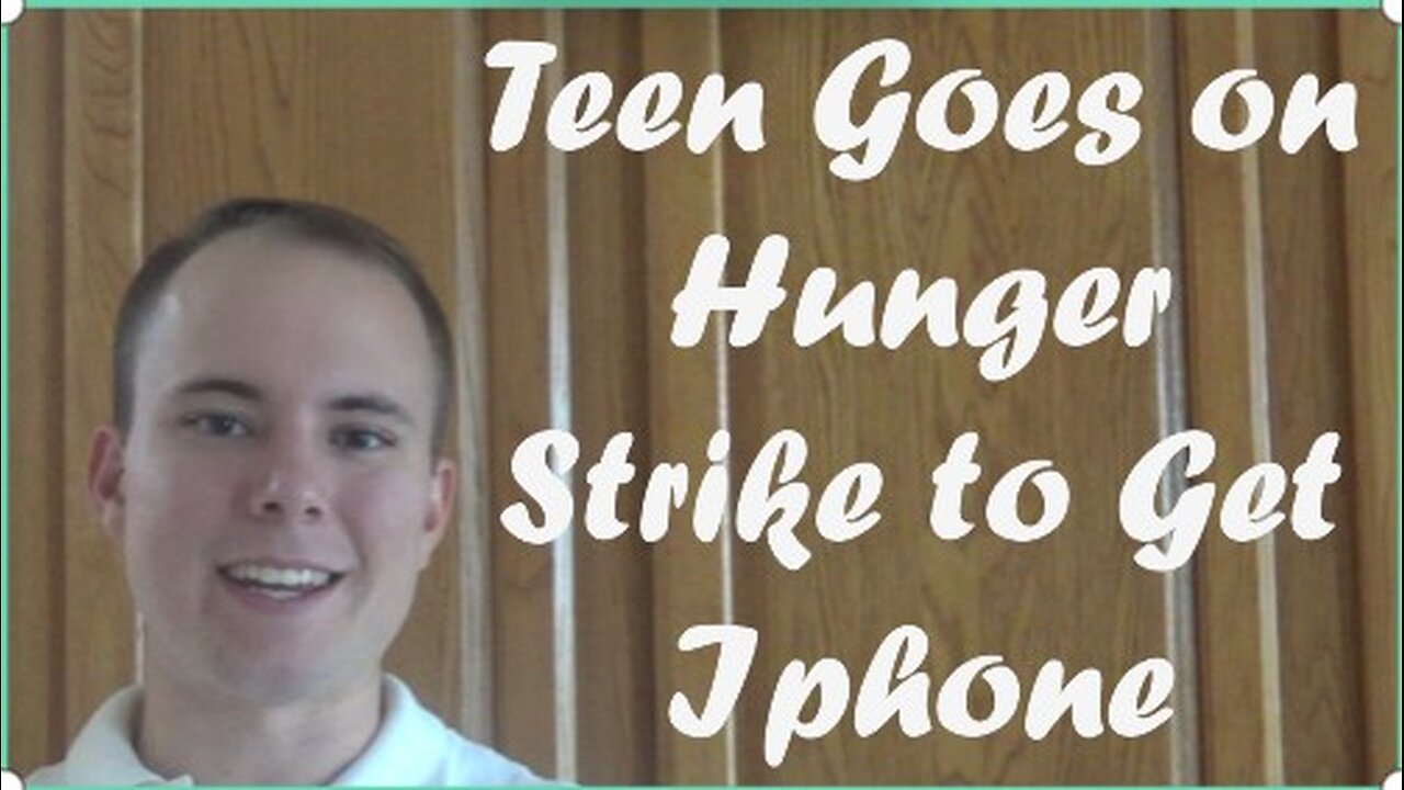 Teen Goes on Hunger Strike to Get iPhone