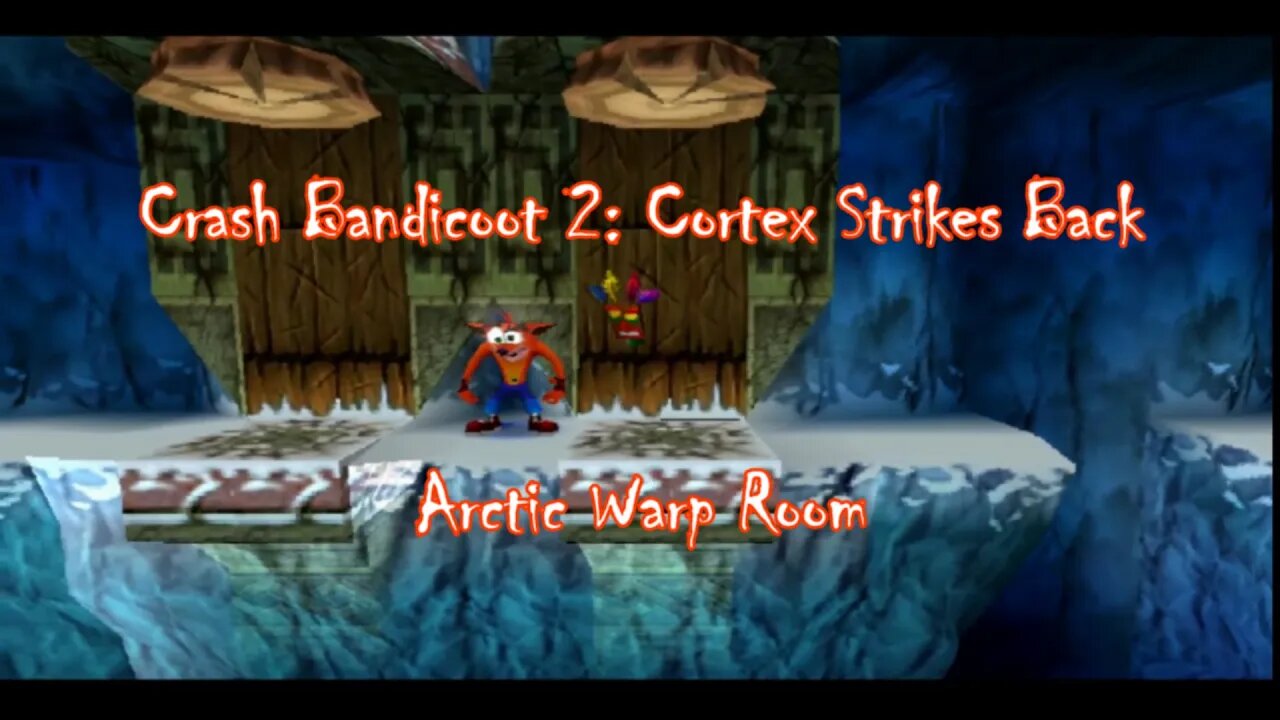 Crash Bandicoot 2: Arctic Warp Room