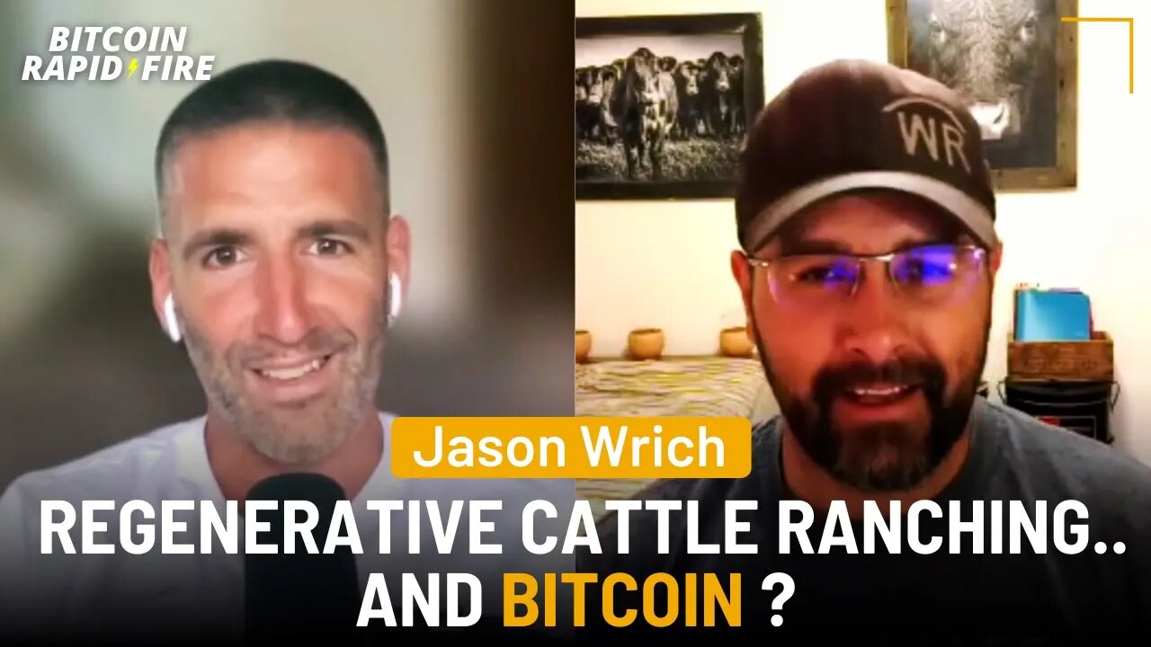 How Ranchers & Bitcoiners Have Come Together To Fix The Soil, The Food, The Money & More