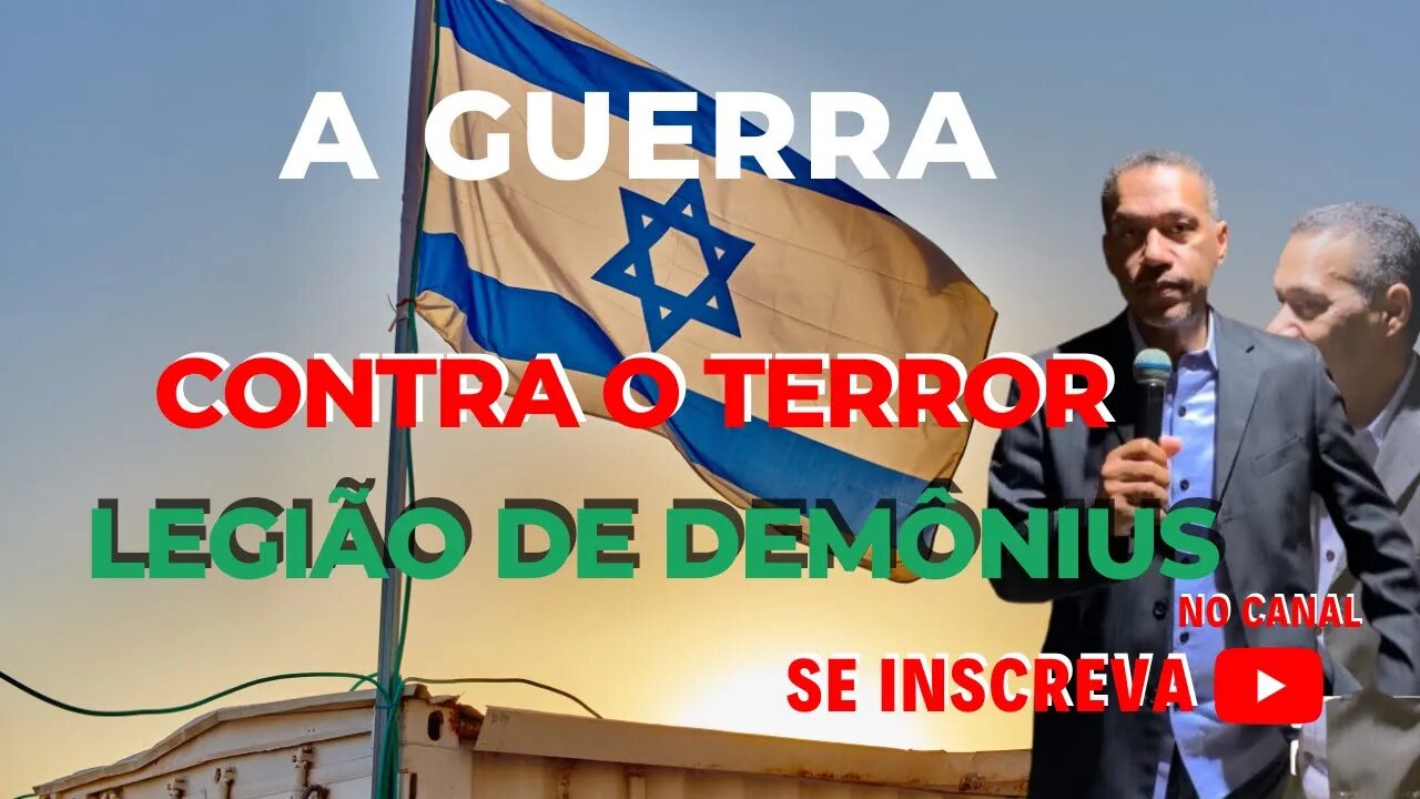 Israel e a guerra contra o terror: legião de demônius