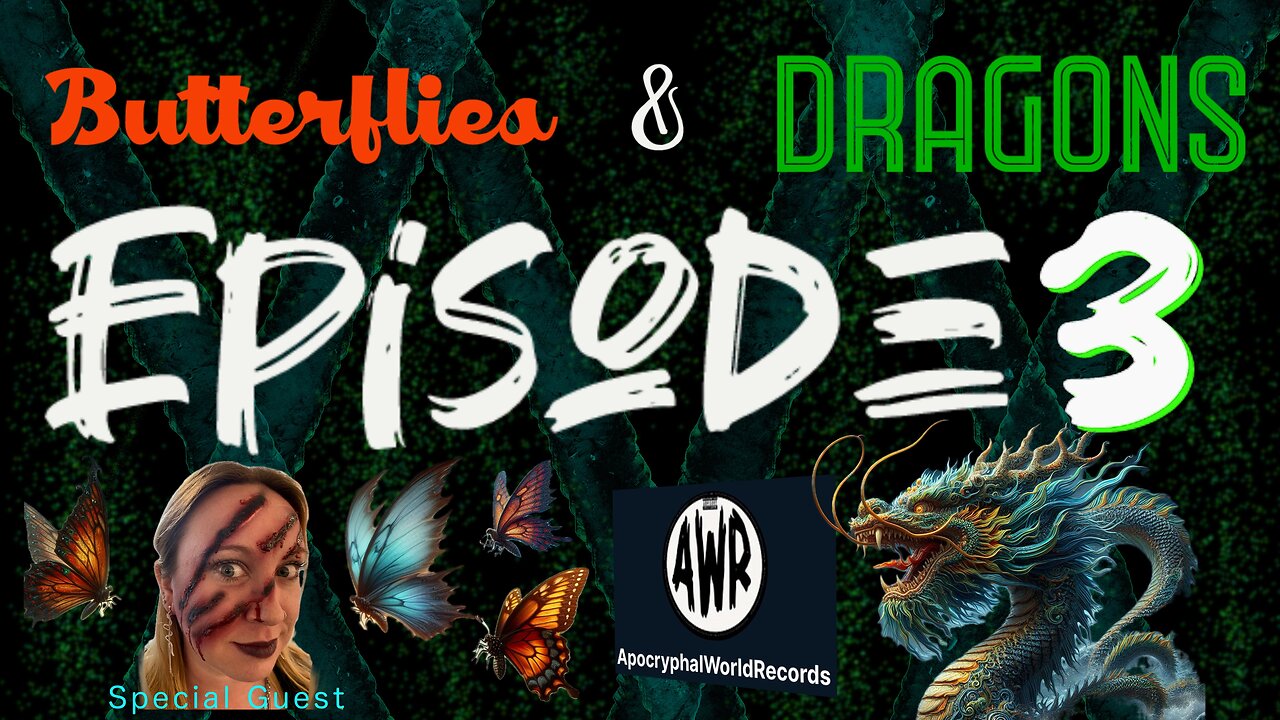 Butterflies and Dragons: "Sacrifice" EP3