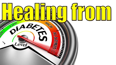 How to Heal from Diabetes