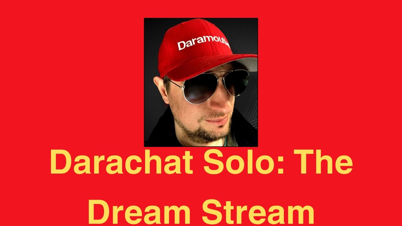 Darachat Solo: The Dream Stream