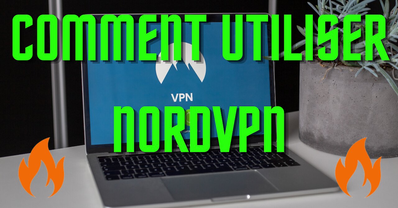 NORDVPN TEST 2022 - Avis et usages de NordVPN