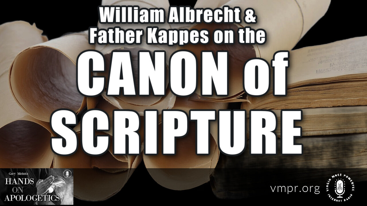 06 Oct 23, Hands on Apologetics: The Canon of Scripture