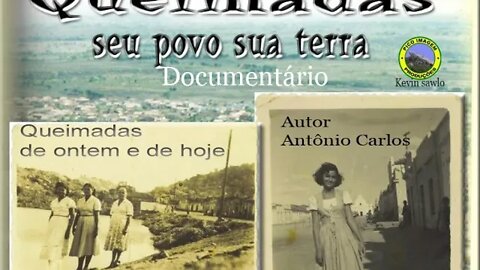 Documentário Queimadas seu povo sua terra PB 2ª parte