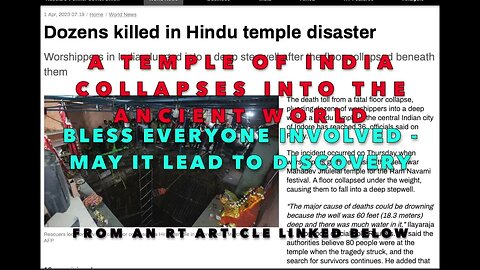 A Modern Temple in India Falls to the Ancient World... a Tragedy that could lead to Discovery..