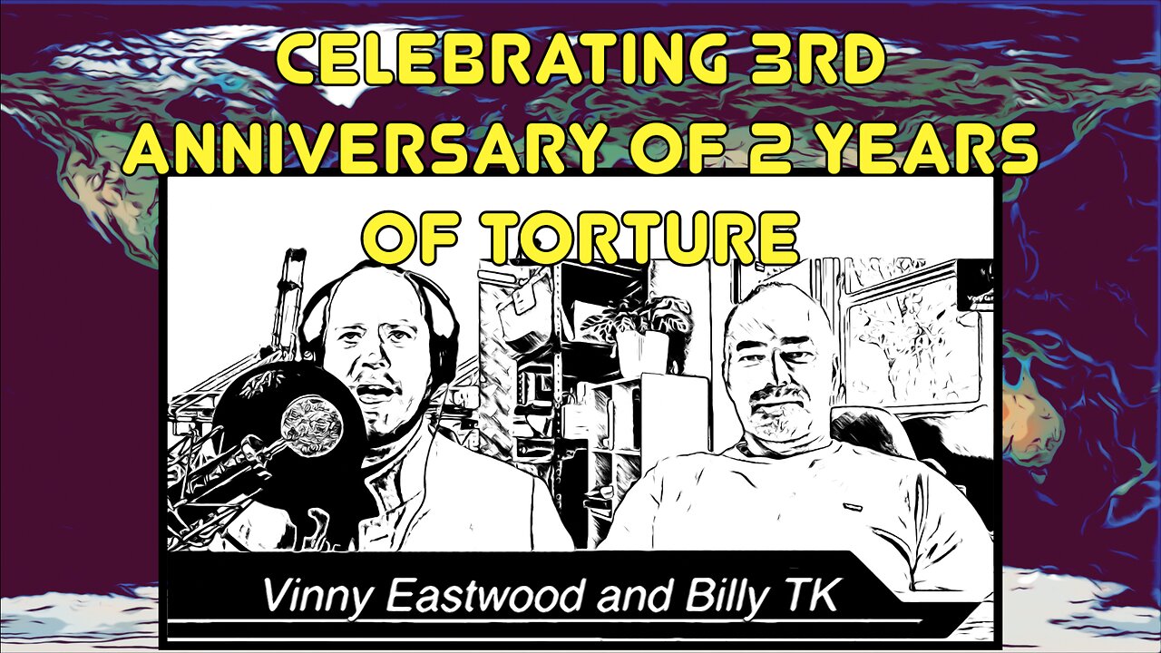 Celebrating 3rd Anniversary Of 2 Years Of Torture, Billy TK on The Vinny Eastwood Show